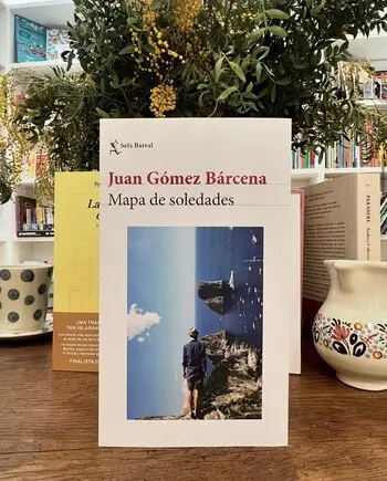 Mapa de soledades - Juan Gómez Barcena. Mapa de soledades - Juan Gómez Barcena.